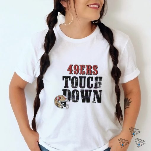 San Francisco 49ers Touch Down Helmet Shirt