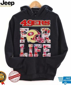 San Francisco 49ers for life signatures shirt