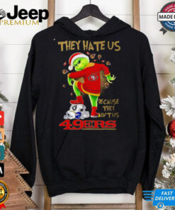 San Francisco 49ers x Grinch They hate us because they ain’t us helmet shirt