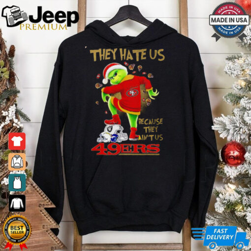 San Francisco 49ers x Grinch They hate us because they ain’t us helmet shirt