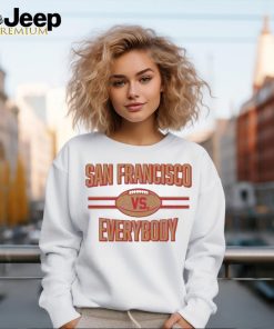 San Francisco Vs Everybody Football 2024 shirt