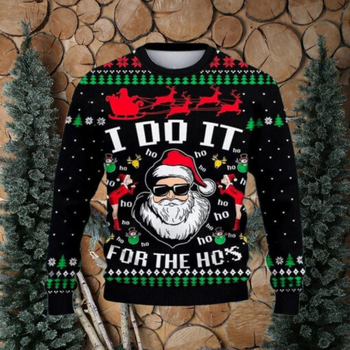 Santa Claus I Do It For The Hos Ugly Christmas Sweater