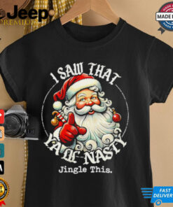 Santa Clause Jingle This Navidad Christmas shirt