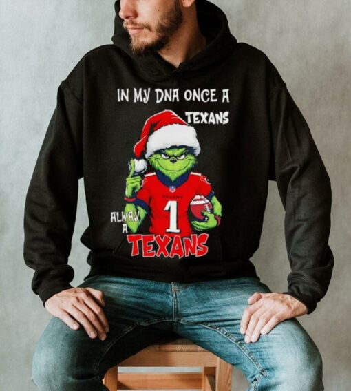 Santa Grinch in my DNA once a Texans alway a Houston Texans Christmas shirt