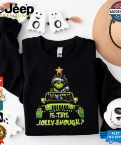 Santa Grinch riding car is this Jolly enough Christmas shirt