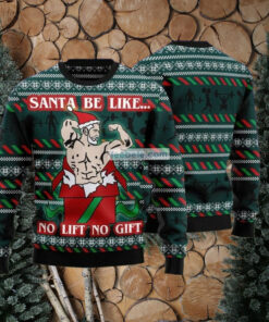 Santa No Lift No Gift Green Big And Tall Christmas Sweaters