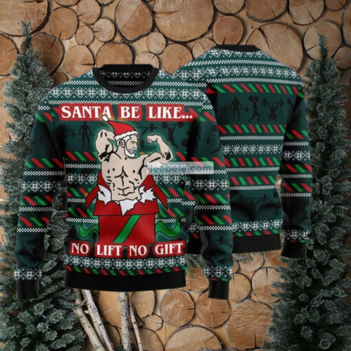 Santa No Lift No Gift Green Big And Tall Christmas Sweaters