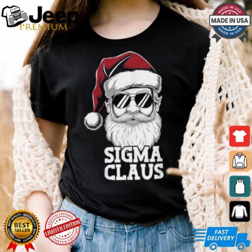 Santa Sigma Claus Christmas Claus Sarcastic Joke T Shirts