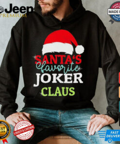 Santa’s Favorite Joker Claus Xmas shirt