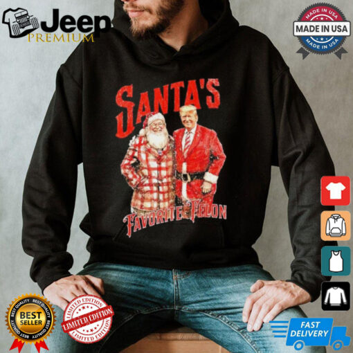 Santa’s favorite felon Trump Xmas shirt