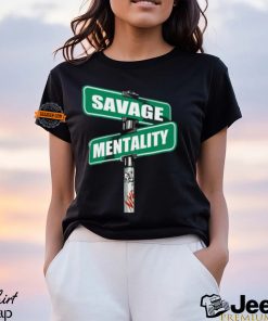 Savage Mentality Shirt