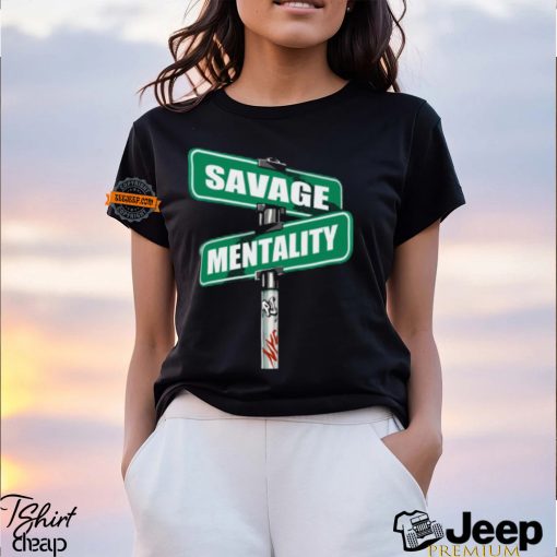 Savage Mentality Shirt