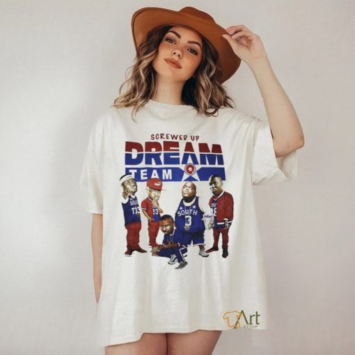 Screwed up dream team shirt