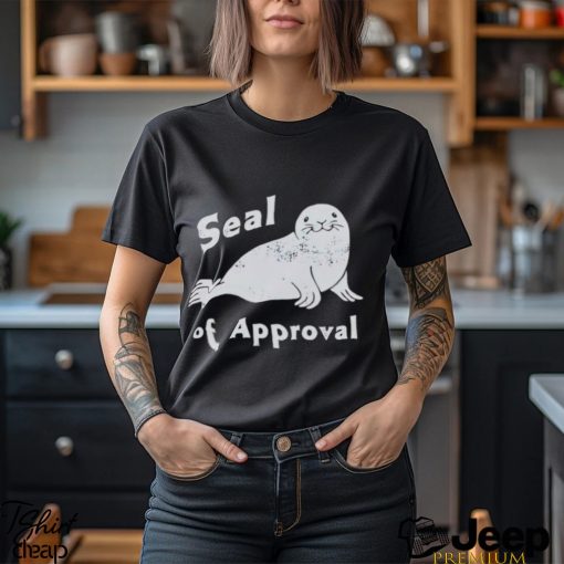 Seal of Approval shirt