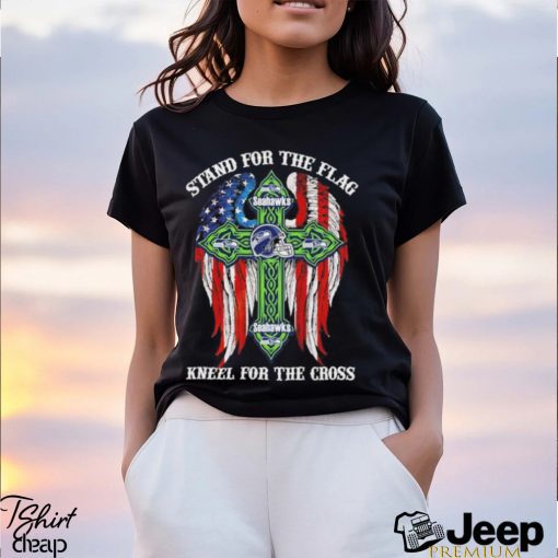 Seattle Seahawks Stand For The Flag Kneel For The Cross 2024 T shirt