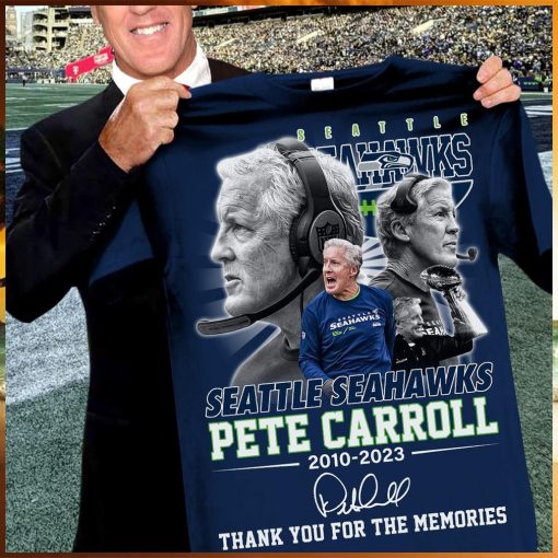 Seattle seahawks pete carroll 2010 2023 thank you for the memories shirt