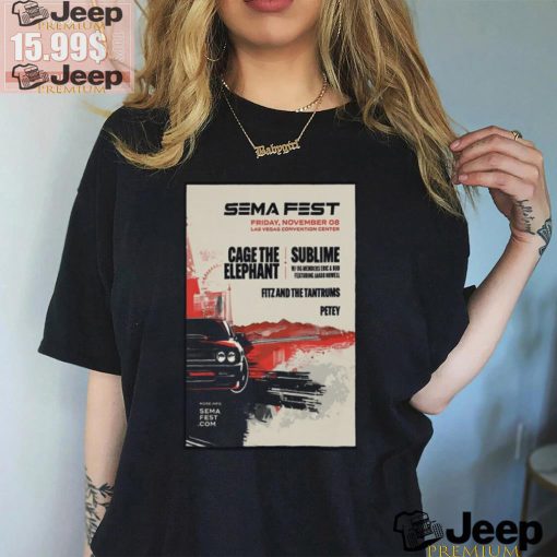 Sema Fest Live At Las Vegas Convention Center November 8 2024 Poster Shirt