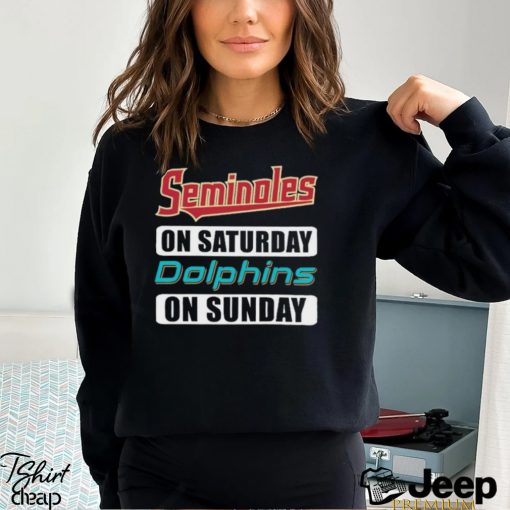 Seminoles On Saturdays Dolphins On Sundays Shirt