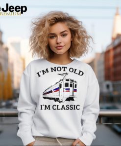 Septa I’m Not Old I’m Classic Shirt