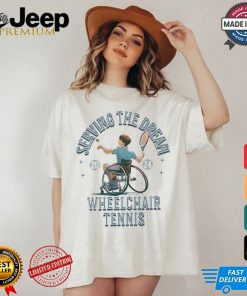 Serving the dream wheelchair tennis Paralympics 2024 shirt