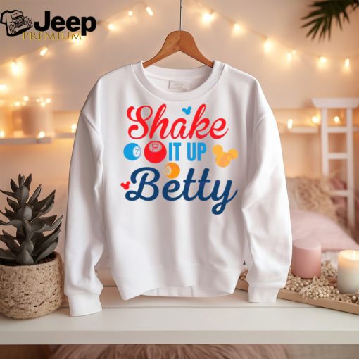 Shake it up Betty Disney Cruise shirt