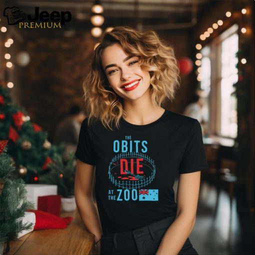 Shirt Killer Obits Die At The Zoo Shirt