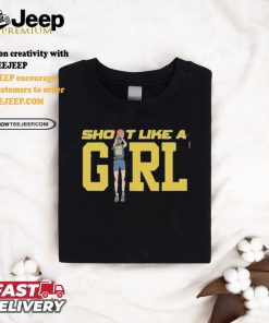 Shoot Like A Girl shirt