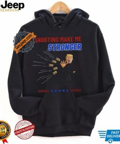 Shooting Make Me Stronger Shirt Superhero Never Surrender Tee Trump Shooter Shirt Trump Shooting Shirt Trump Shot Shirt