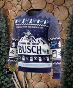 Show Me Your Busch For Beer Lovers Holiday Gift Ugly Sweater