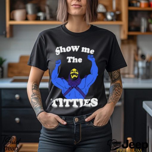 Skeletor Show Me The Titties T Shirt, Hoodie, Tank Top, Sweater And Long Sleeve T Shirt Unisex T Shirt