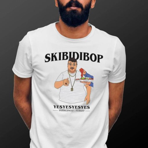 Skibidi Dop dop yes yes Yasin Sengus shirt