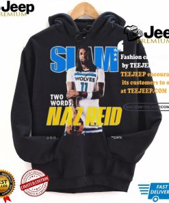 Slam Two Words Naz Reid shirt