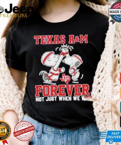 Snoopy Charlie Brown high five Texas A&M Aggies forever not just when we win shirt