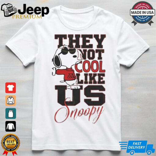 Snoopy They Not Cool Like Us T Shirt