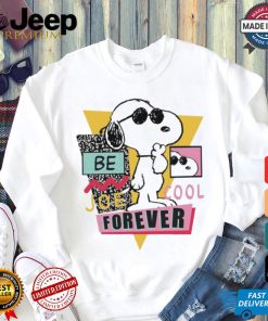 Snoopy be joe cool forever shirt