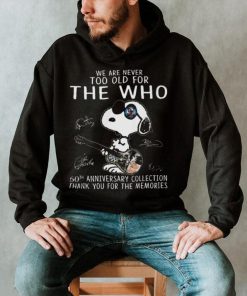 Snoopy we are never too old for the who thank you 2024 shirt