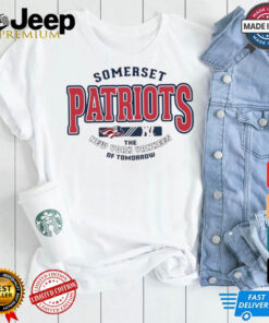 Somerset Patriots the New York Yankees of tomorrow shirt