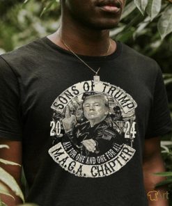 Sons of trump 2024 maga chapter shirt