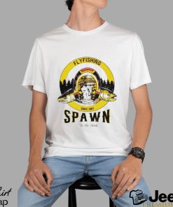 Spawn fly fish shirt - teejeep