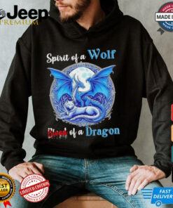 Spirit Of A Wolf Blood Of A Dragon Shirt