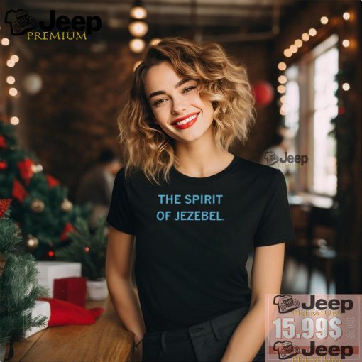 Spirit Of Jezebel T Shirt