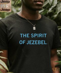 Spirit Of Jezebel Tee Shirt