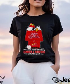 St. Louis Cardinals Snoopy X Woodstock Yesterday, Today, Tomorrow Always And Forever No Matter What 2024 T shirt