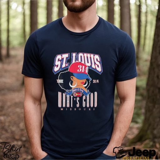 St. Louis the 314 day what’s good Missouri shirt