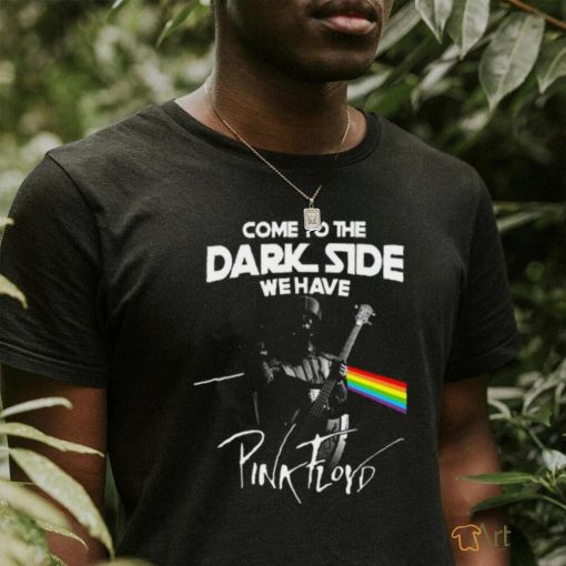 Star Wars Come To The Dark Side We Have Pink Floyd T Shirt