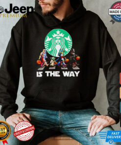 Star Wars characters Starbucks is the way Halloween shirt