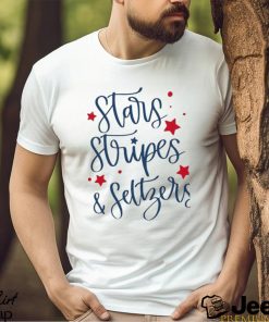 Stars Stripes and Seltzers Happy 4th of July shirt