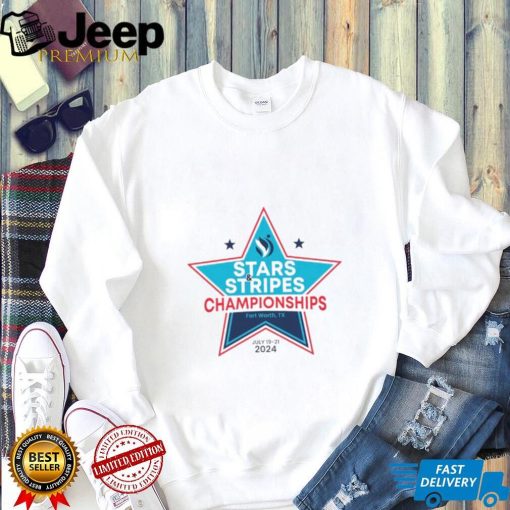 Stars and Stripes Championships Fort Worth,TX July 19 21,2024 shirt