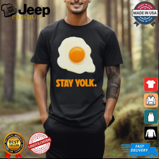 Stay yolk egg shirt