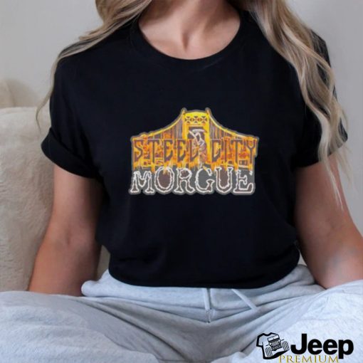 Steel City Morgue Shirt